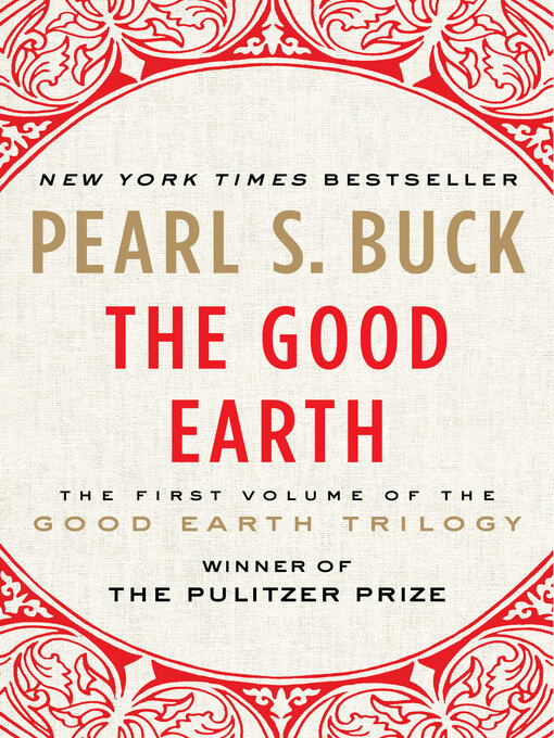 Title details for The Good Earth by Pearl S. Buck - Available